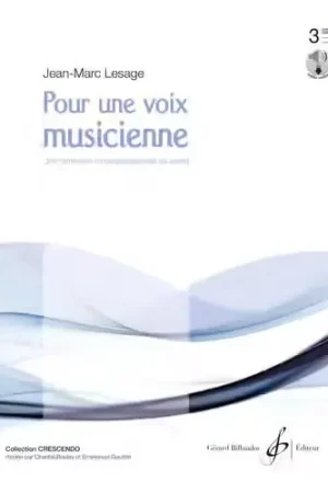 Affaire à saisir | Billaudot Pour Une Voix Musicienne Vol.3 - Lesage