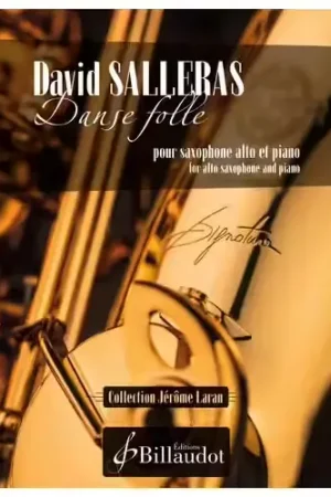 Nouveau en boutique | Billaudot Danse Folle Saxophone Alto - Salleras