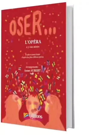 A Coeur Joie Oser l'Opera - Fin de série
