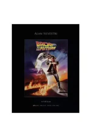 Omnis Musica Alan Silvestri - Back To The Future - Orchestral Score | Déstockage