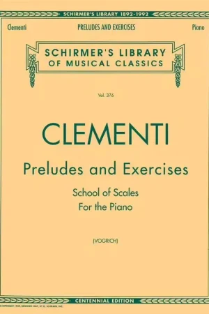 Très populaire | Schirmer Clementi Muzio - Preludes and Exercises School of Scales For the Piano