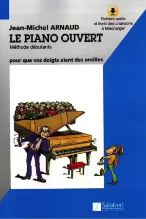 Disponible dès maintenant | Salabert Le Piano Ouvert - Arnaud - STOCK B