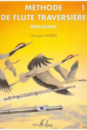 Remise supplémentaire - Lemoine Lambert Georges - Methode De Flute Vol.1 Debutants