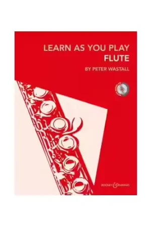 Boosey & Hawkes WASTALL PETER - LEARN AS YOU PLAY FLUTE - Soldes