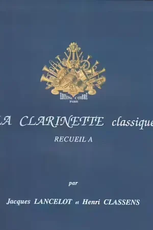 Dernière chance | Combre La Clarinette Classique Recueil A - Lancelot, Classens