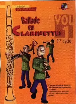 Offre flash - Hit Diffusion Ballade En Clarinette Vol.1 1er Cycle + CD