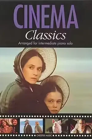 Plébiscité par les clients - Chester Music ANTHOLOGIE : CINEMA CLASSICS