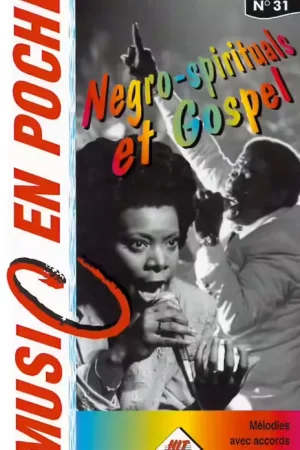 Tout juste ajouté - Hit Diffusion Music En Poche Negro Spirituals et Gospel