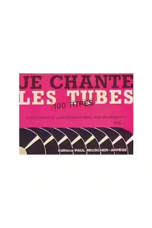Paul Beuscher Publications Je chante les tubes 1 - Promo exceptionnelle