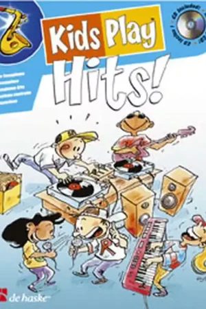 Incontournable | Dehaske Kids Play Hits ! + CD - Saxophone Alto