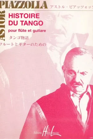 Qualité premium | Lemoine Piazzolla Astor - Histoire Du Tango - Flute Guitare