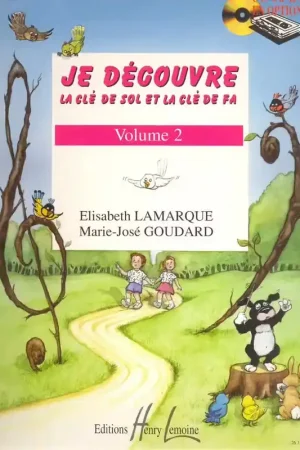 Offre exceptionnelle - Lemoine Lamarque E. / Goudard M.-J. - Je Decouvre La Cle De Sol et Fa Vol.2
