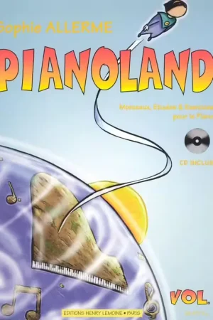 Qualité supérieure - Lemoine Allerme - Pianoland Vol.1