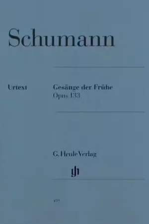 Henle Verlag Schumann R. - Gesange Der Fruhe Op. 133 | Dernières pièces