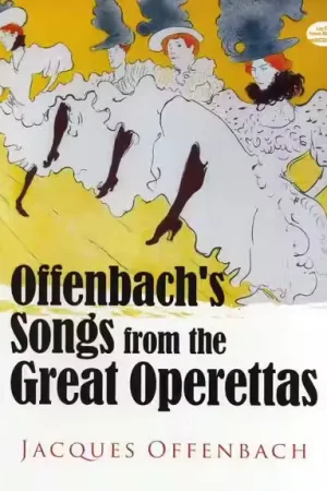 Dover Offenbach Jacques - Songs From The Great Operettas | Prix spécial