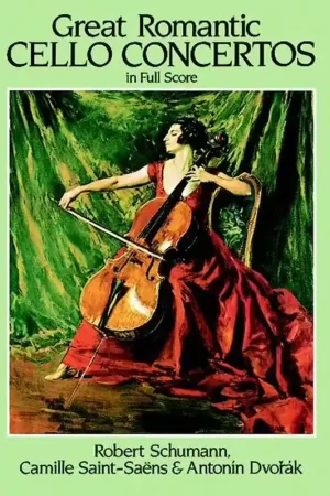 Dover Schumann/SAINT-saens/dvorak - Great Romantic Cello - Full Score - Stock presque épuisé