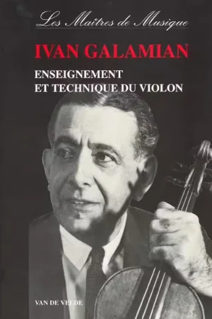 Prix promo | Van De Velde Galamian Ivan - Enseignement et Technique Du Violon