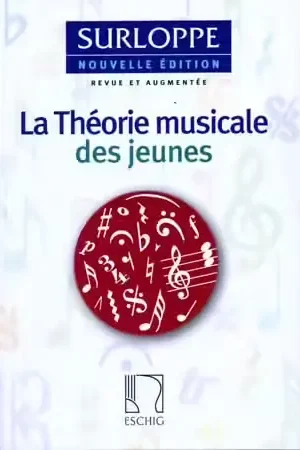 Premium - Edition Max Eschig Surloppe - La Theorie Musicale Des Jeunes Nouvelle Edition