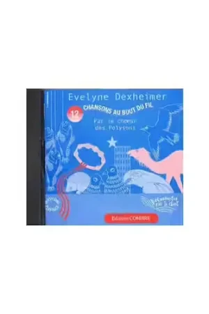 Expédition immédiate - Combre Dexheimer - Chansons Au Bout Du Fil + CD - Choeur