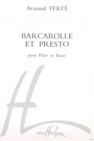 Retour gratuit | Lemoine Ferte Armand - Barcarolle Et Presto - Flute Piano