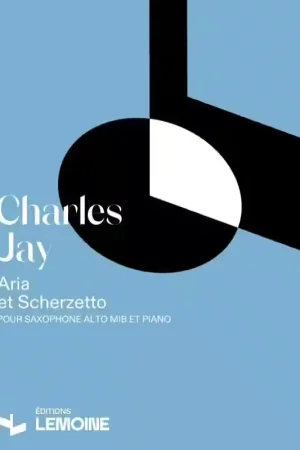 Qualité supérieure - Lemoine Jay Charles - Aria Et Scherzetto - Saxophone Piano