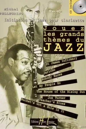 Profitez-en | Lemoine Jouez Les Grands Thèmes Du Jazz Vol.1 Clarinette - Pellegrino