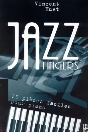 Prix usine | H. Cube Huet - Jazz Fingers - Piano