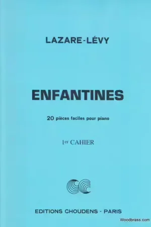 Choudens LAZARE-LEVY - ENFANTINES VOL.1 - PIANO | Meilleur prix