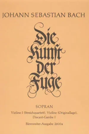 Barenreiter Bach J.S. Die Kunst Der Fuge Dessus De Viole 1 - Recommandé