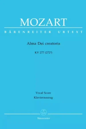 Bien noté - Barenreiter Moz W.A. - Alma Dei Creatoris Kv 277 (272A) - Ch Piano