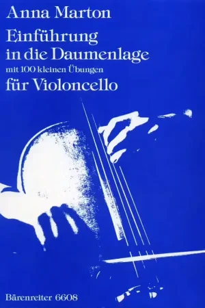 Ajoutez au panier | Barenreiter Marton Anna - Einfuhrung In Die Daumenlage - Violoncelle
