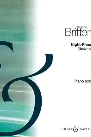 Nouveauté | Boosey & Hawkes Britten - NIGHT-piece - Piano