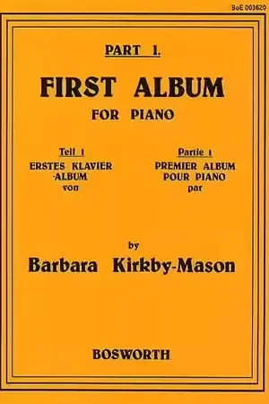 Stock presque épuisé - Bosworth KIRKBY-mason First Album For Piano Part.1