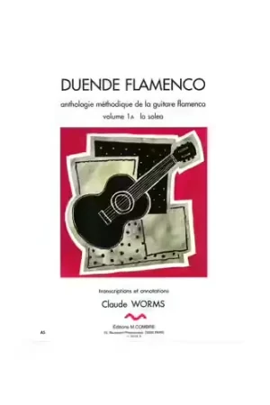 Combre Worms Claude - Duende Flamenco Vol 1a - La Solea | Derniers exemplaires
