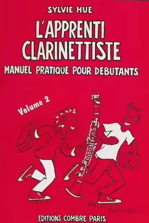 Commandez dès aujourd'hui | Combre L'Apprenti Clarinettiste Vol.2 - Hue