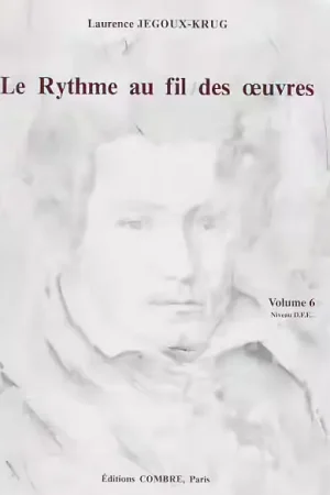 Combre JEGOUX-krug Laurence - Le Rythme Au Fil Des Oeuvres Vol.6 - Produit tendance
