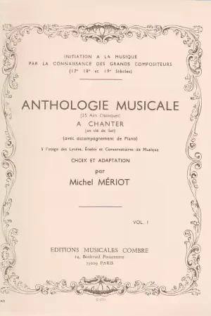 Nouveau lancement - Combre Meriot Michel - Anthologie Musicale Vol.1