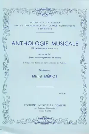 Combre Meriot Michel - Anthologie Musicale Vol.3 | Prix exceptionnel