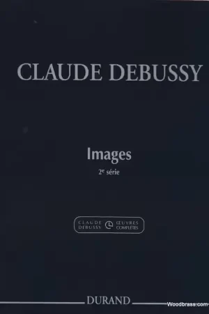 Nouveauté - Durand Debussy Claude - Images 2eme Serie - Piano