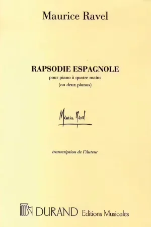 Expédition rapide | Durand Ravel M. - Rapsodie Espagnole - Piano 4 Mains