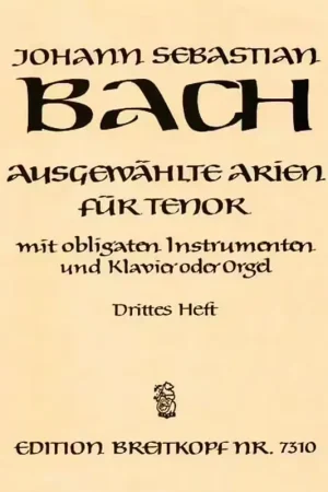 Edition Breitkopf Bach J.S. - Ausgewahlte Arien Fur Ténor 3 - Aujourd'hui seulement