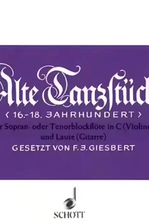 Schott Alte Tanzstucke - Violin (recorder In C) And Lute (guitar) - Aujourd'hui seulement