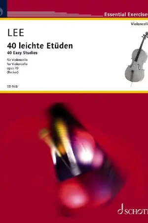 Schott Lee - 40 Easy Studies Op. 70 - Violoncelle | Derniers jours