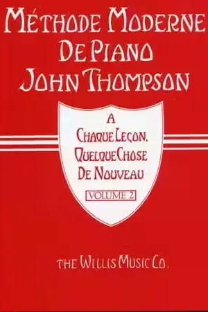 Promo exceptionnelle | The Willis Music Company Thompson - Methode Moderne Vol.2