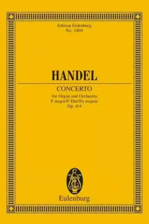 Eulenburg Haendel G.F. - Organ Concerto No 4 F Major Op 4/4 Hwv 292 - Organ 2 Oboes Bassoon And Strings - Offre à durée limitée