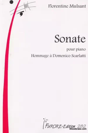 Furore Mulsant Florentine - Sonate Pour Piano - Hommage A Domenico Scarlatti - Prix avantageux