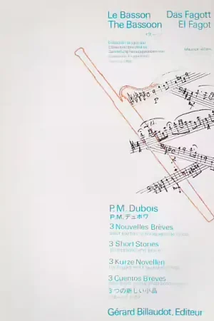 Tout juste arrivé | Billaudot Dubois Pierre-Max - 3 Nouvelles Breves - Basson Piano