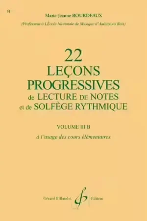 Disponible dès maintenant | Billaudot Bourdeaux MARIE-jeanne - 22 Lecons Progressives De Lecture De Notes et De Solfege Vol.3b