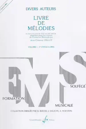 Billaudot Jollet JEAN-clement - Livre De Melodies Vol.1 | Paiement sécurisé