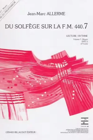 Tendance - Billaudot Allerme JEAN-marc - Du Solfege Sur La FM 440.7 Lecture / Rythme (professeur)
